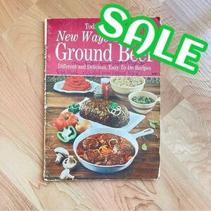 Vintage 1966 Today's Woman New Ways To Cook Ground Beef Paperback Cookbook